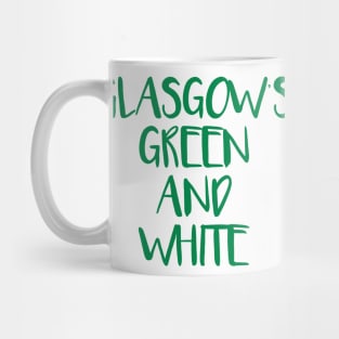 GLASGOW'S GREEN AND WHITE, Glasgow Celtic Football Club Green Text Design Mug